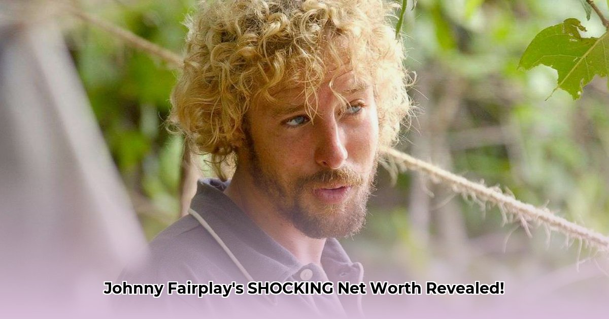 johnny-fairplay-net-worth